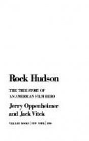 book cover of Idol, Rock Hudson: The True Story of an American Film Hero by Jerry Oppenheimer