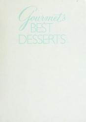 book cover of Gourmet's best desserts by Gourmet Magazine Editors