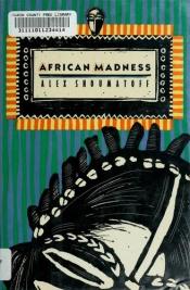 book cover of African madness by Alex Shoumatoff