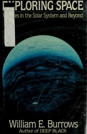 book cover of Exploring space by William E. Burrows