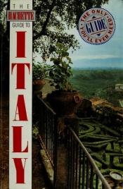 book cover of The Hachette Guide to Italy by Hachette