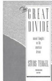 book cover of The Great Divide by Стадс Теркел