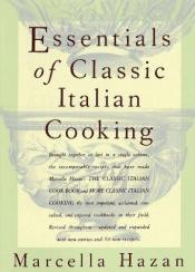 book cover of Essentials of Classic Italian Cooking by Marcella Hazan