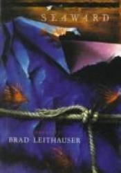 book cover of Seaward by Brad Leithauser