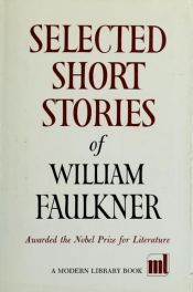 book cover of Selected Short Stories of William Faulkner by วิลเลียม ฟอล์คเนอร์