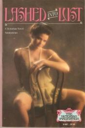 book cover of Lashed into Lust by Anonymous