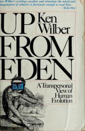 book cover of Up from Eden by Ken Vilber
