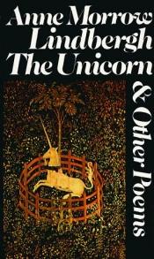 book cover of The Unicorn & Other Poems by Anne Morrow Lindbergh