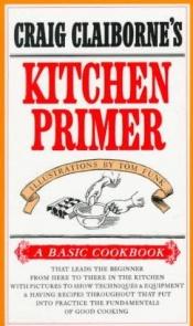 book cover of Craig Clairborne's Kitchen Primer by Craig Claiborne