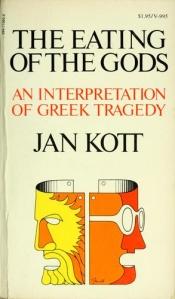 book cover of The eating of the gods by Jan Kott