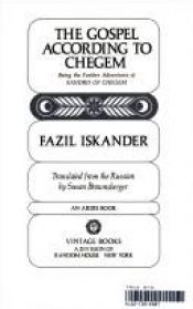 book cover of The Gospel according to Chegem : being the further adventures of Sandro of Chegem by Fazil Iskander