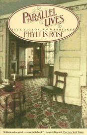 book cover of Parallel Lives : Five Victorian Marriages by Phyllis Rose