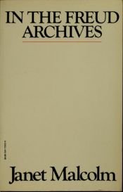 book cover of In the Freud Archives by Janet Malcolm