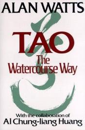 book cover of Tao: The watercourse way by アラン・ワッツ