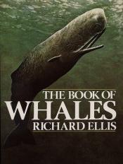 book cover of Book of Whales by Richard Ellis