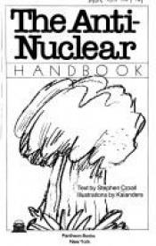 book cover of The anti-nuclear handbook by Stephen Croall