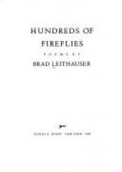 book cover of Hundreds of fireflies by Brad Leithauser