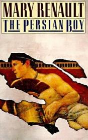 book cover of The Persian Boy by ماری رنولت
