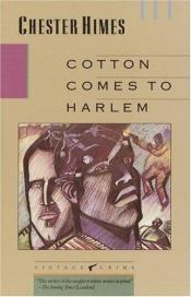 book cover of Cotton Comes to Harlem by Честер Хаймс