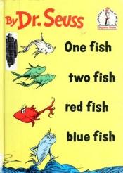 book cover of One Fish, Two Fish, Red Fish, Blue Fish by Dr. Seuss