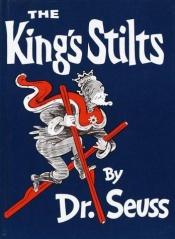 book cover of King's Stilts, The by Dr. Seuss