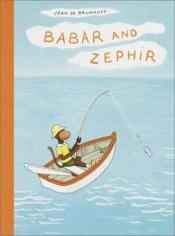 book cover of Babar and Zephir by Jean de Brunhoff