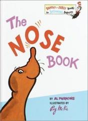 book cover of The Nose Book (Bright & Early Board Books(TM)) by Al Perkins