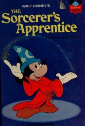 book cover of Sorcerer's Apprentice, the by والت دیزنی