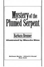 book cover of MYS PLUMED SERPENT by Barbara Brenner