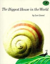 book cover of Biggest House in the World # (Knopf Children's Paperbacks) by Leo Lionni