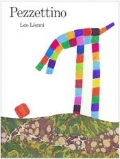 book cover of Pezzettino by Leo Lionni