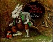 book cover of Doctor Rabbit's Foundling by Jan Wahl