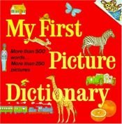 book cover of My First Picture Dictionary (Pictureback(R)) by Huck Scarry