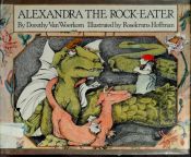 book cover of Alexandra the rock eater : an old Rumanian tale retold by Dorothy Van Woerkom