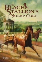 book cover of The Black Book 09: The Black Stallion's Sulky Colt by Walter Farley