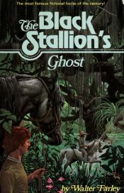 book cover of The Black Stallion's Ghost (Black Stallion - Book 15) by Walter Farley