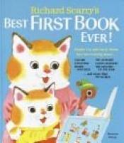 book cover of Richard Scarry's Best First Book Ever! by 理察・斯凱瑞