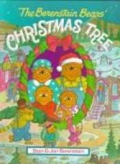book cover of The Berenstain Bears' Christmas Tree (Berenstain Bears®) by Stan Berenstain