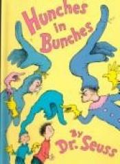 book cover of Hunches in bunches by Dr. Seuss