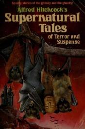 book cover of Alfred Hitchcock's Supernatural Tales by Alfred Hitchcock
