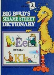 book cover of Big Bird's Sesame Street Dictionary 8-book Set by Linda Hayward