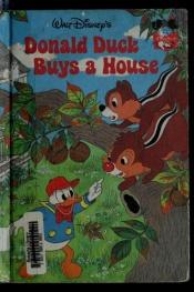 book cover of Donald Duck Buys a House by Walt Disney