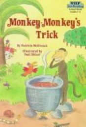 book cover of Monkey-Monkey s Trick (Step into Reading, Step 2, paper) by Patricia McKissack