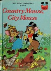 book cover of Country Mouse & City Mouse by ウォルト・ディズニー