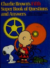 book cover of Charlie Brown's Fifth Super Book of Questions and Answers by Чарлс М. Шулц