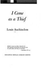 book cover of I come as a thief by Louis Auchincloss