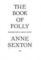 book cover of The book of folly by Anne Sexton