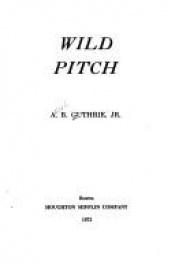 book cover of Wild Pitch by A. B. Guthrie