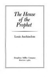 book cover of The house of the prophet by Louis Auchincloss