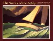 book cover of The Wreck of the Zephyr by Chris Van Allsburg